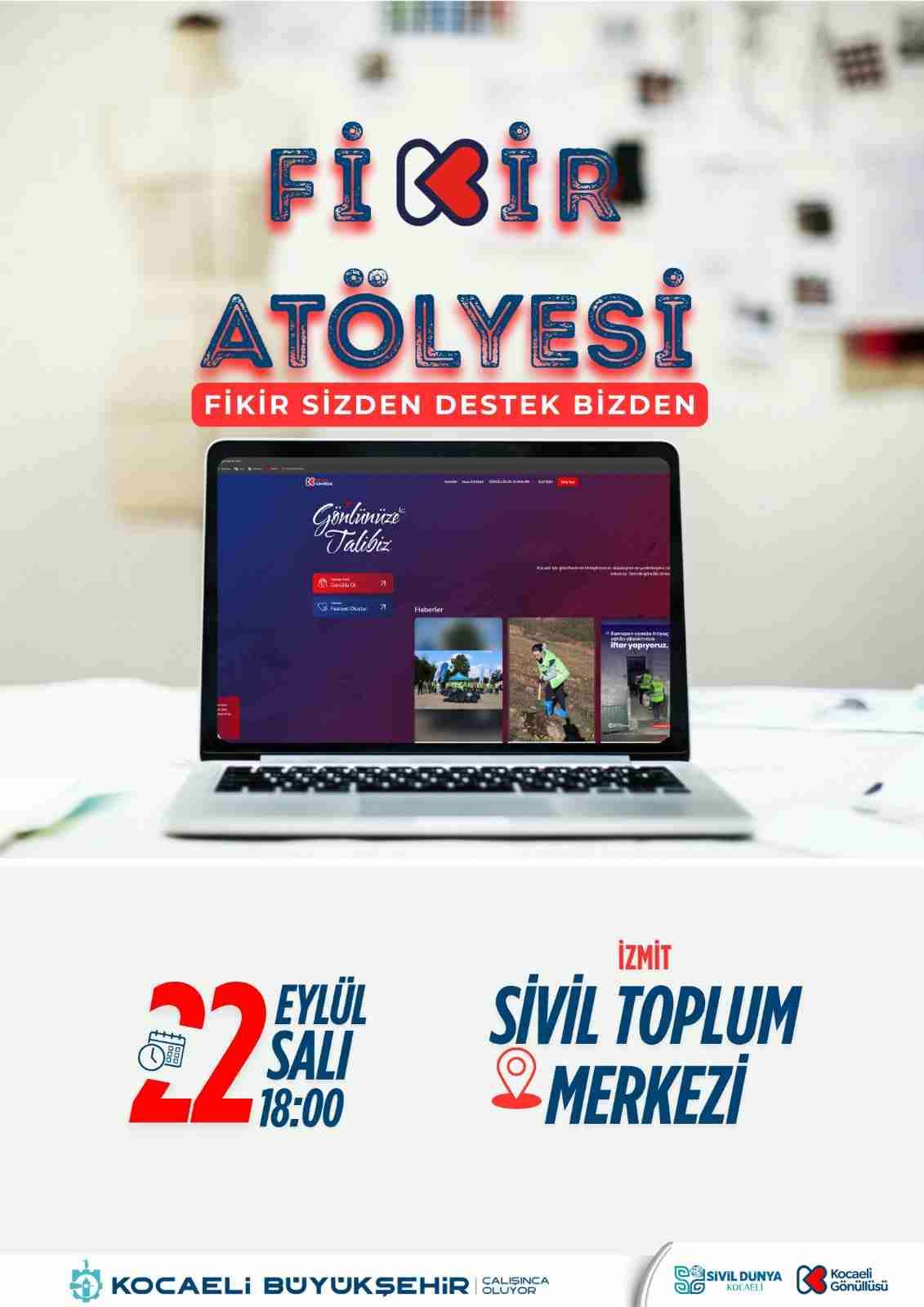 FİKİR ATÖLYESİ haberi görseli FİKİR ATÖLYESİ haberi görseli
